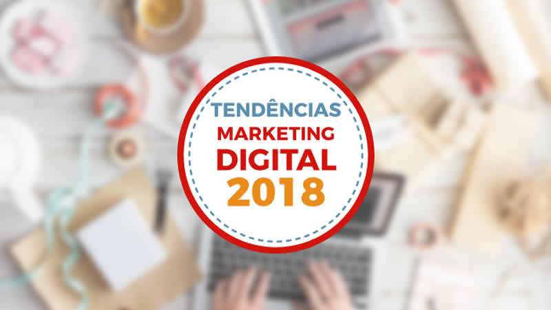 Marketing Digital em Caruaru, tendências para 2018 Marketing Digital em Caruaru, tendências para 2018